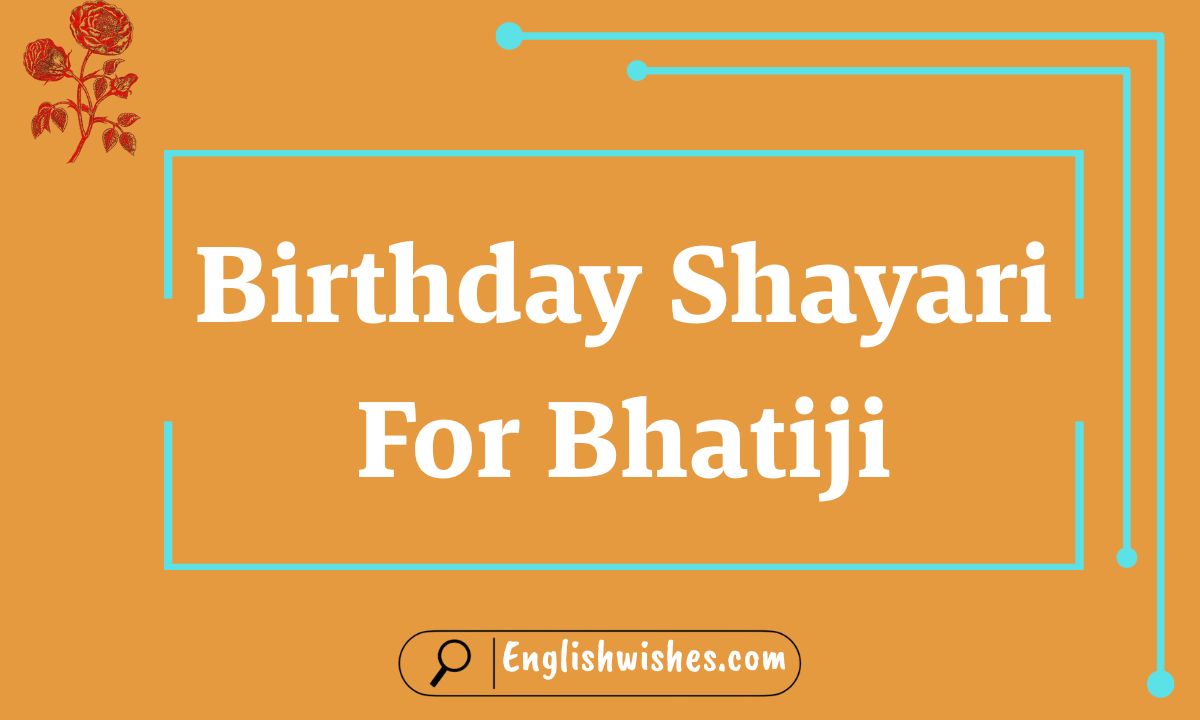 Birthday Shayari For Bhatiji