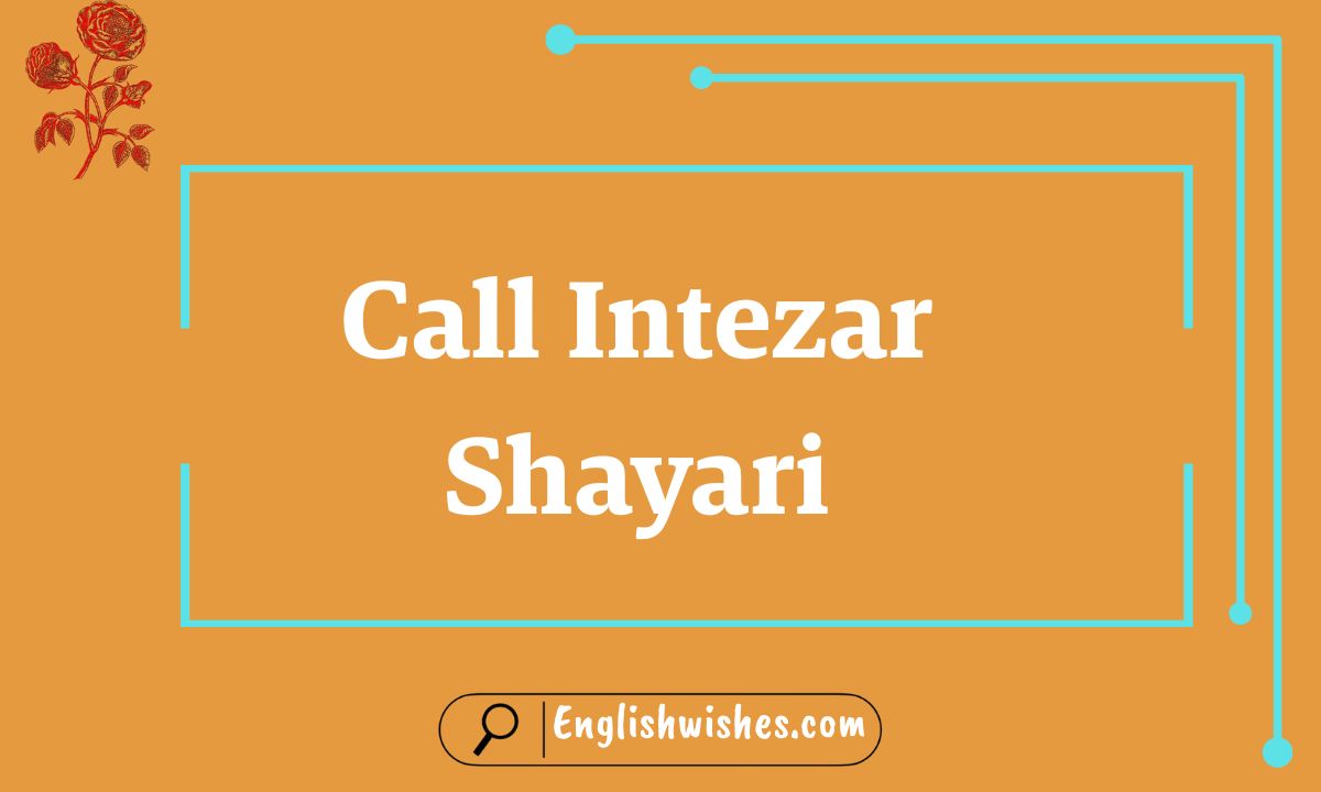 Call Intezar Shayari