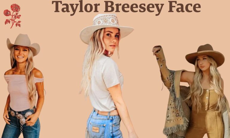 Taylor Breesey Face: