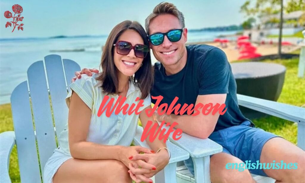Whit Johnson Wife